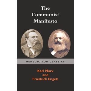 The Communist Manifesto -- Karl Marx